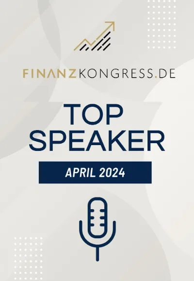 FKG Top Speaker – Finanzkongress April 2024